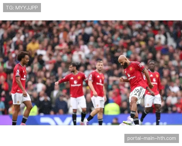 卡里克变阵四后卫激活曼联，B费前场解放助球队三连胜